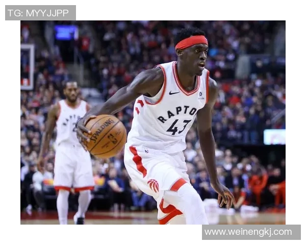 帕斯卡尔西亚卡姆的崛起与未来展望：篮球场上的新星之路