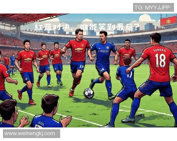 曼联与切尔西激战再续英超经典对决精彩回放分析 曼联与切尔西激战再续英超经典对决精彩回放分析